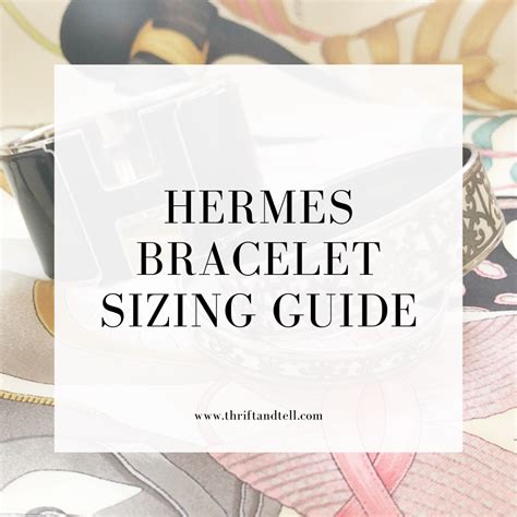 hermes uni bangle on wrist|hermes bangle size chart.